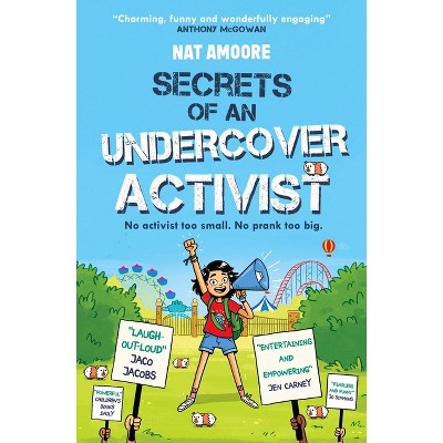 Secrets of an Undercover Activist - (The Watterson) by  Nat Amoore (Paperback)