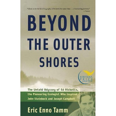 Beyond the Outer Shores - by  Eric Enno Tamm (Paperback)