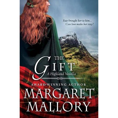 The Gift - by  Margaret Mallory (Paperback)