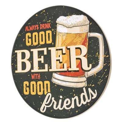 American Art Decor Good Beer Good Friends Round MDF Wall Plaque