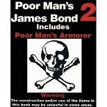 Poor Man's James Bond - by  Kurt Saxon (Paperback)