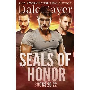SEALs of Honor 20-22 - (Seals of Honor Bundle Books) by  Dale Mayer (Paperback)