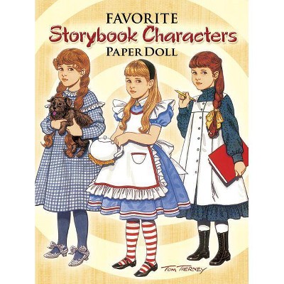 Favorite Storybook Characters Paper Doll - (Paper Dolls) by  Tom Tierney (Paperback)