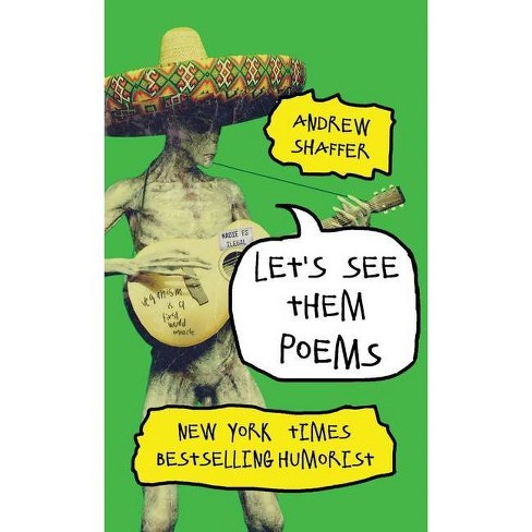 Let S See Them Poems Dime House Chapbooks By Andrew Shaffer Paperback Target