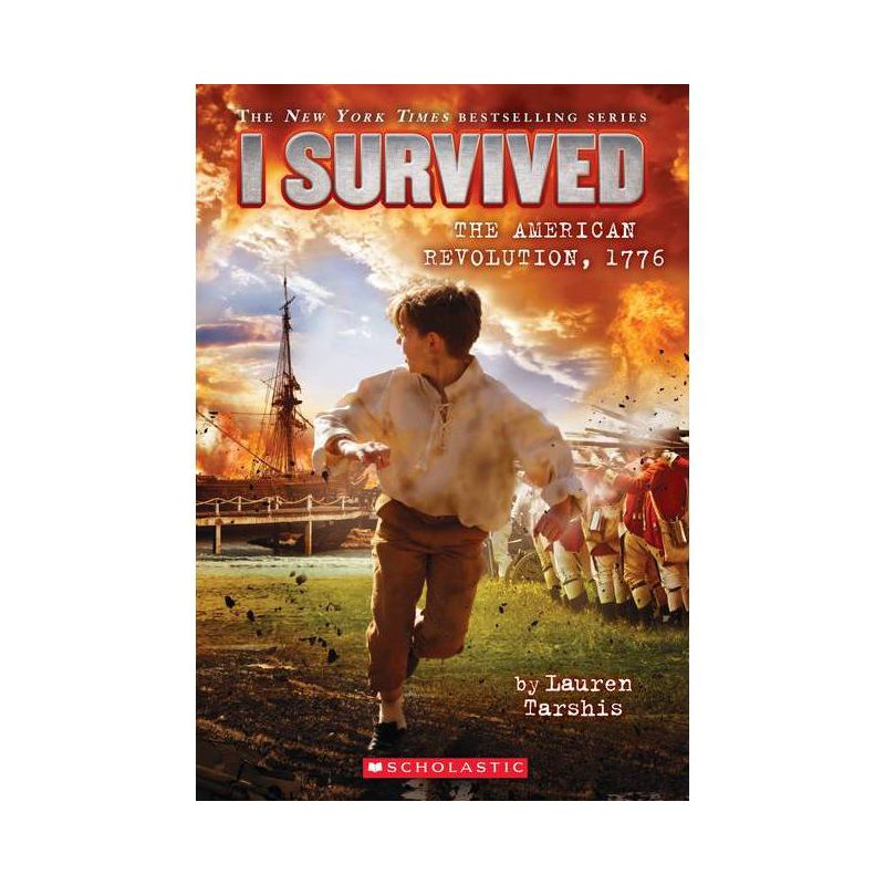 I Survived the American Revolution, 1776 -  (I Survived) by Lauren Tarshis (Paperback), 1 of 2