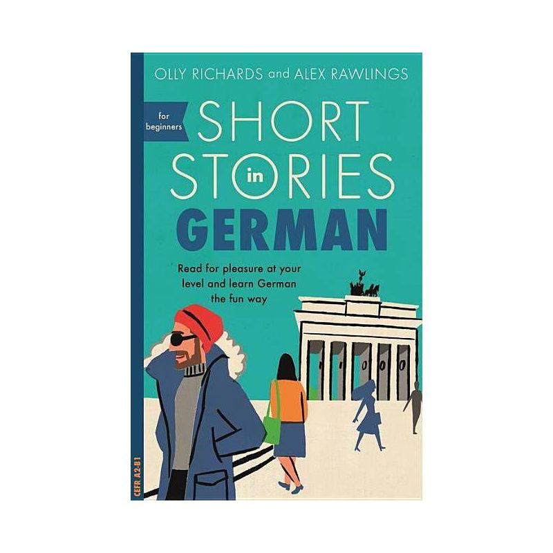 Short Stories in German for Beginners - by  Olly Richards (Paperback), 1 of 2