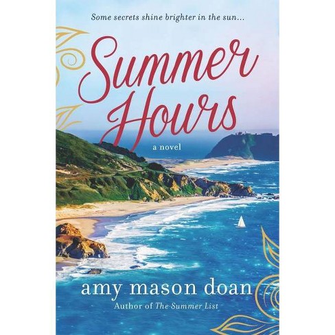 Summer Hours -  Original by Amy Mason Doan (Paperback) - image 1 of 1
