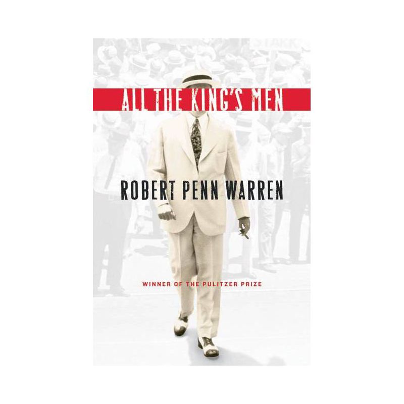 All the King's Men - 2nd Edition by  Robert Penn Warren & Noel Polk (Paperback), 1 of 2
