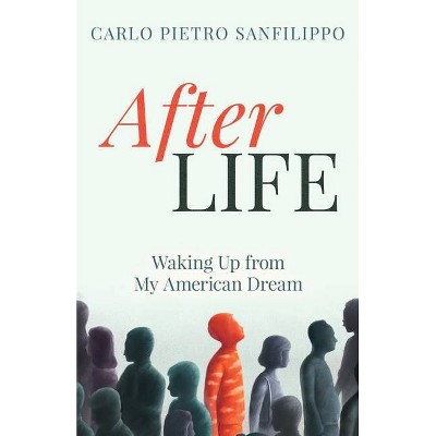 AfterLIFE - by  Carlo Pietro Sanfilippo (Paperback)