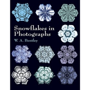 Snowflakes in Photographs - (Dover Pictorial Archive) by  W A Bentley (Paperback) - 1 of 1
