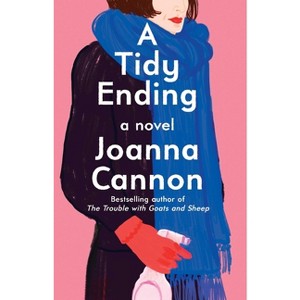 A Tidy Ending - by Joanna Cannon - 1 of 1