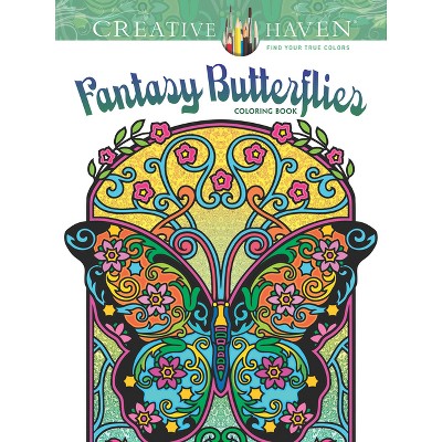 Creative Haven Fantasy Butterflies Coloring Book - (Adult Coloring Books:  Insects) by Marty Noble (Paperback)