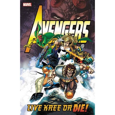 Avengers: Live Kree or Die - (Paperback)