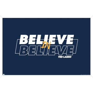 Trends International Ted Lasso - Believe In Believe Framed Wall Poster Prints - 1 of 4