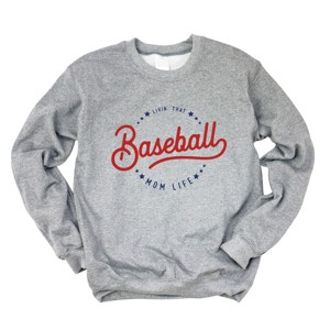 Simply Sage Market Livin' That Baseball Mom Life Sweatshirt - 1 of 4
