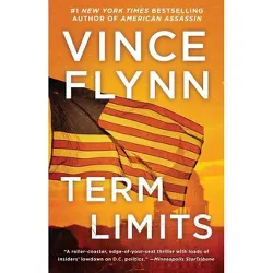 Term Limits - by  Vince Flynn (Paperback)