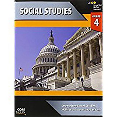 Core Skills Social Studies Workbook Grade 4 - by  Houghton Mifflin Harcourt (Paperback)