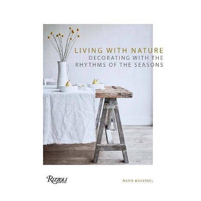 Living with Nature - by  Marie Masureel (Hardcover)