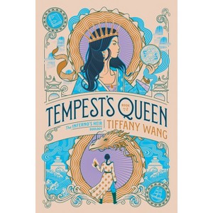 Tempest's Queen - (Inferno's Heir Duology) by  Tiffany Wang (Paperback) - 1 of 1