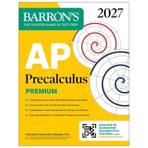 AP Precalculus Premium, 2027: Prep Book with 3 Practice Tests +