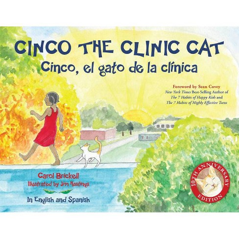 Cinco the Clinic Cat - 2nd Edition by  Carol Brickell (Hardcover) - image 1 of 1