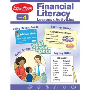 Financial Literacy Lessons and Activities, Grade 4 Teacher Resource - (Financial Literacy Lessons & Activities) by  Evan-Moor Educational Publishers - 1 of 1