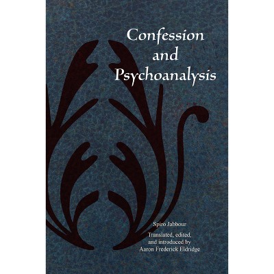 Confession and Psychoanalysis - (Christian Arabic Texts in Translation) by Spiro Jabbour