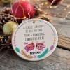 A Circle has No End; That's How Long I want Us to be Besteas Christmas Ornament, Witty Friendship Gift and Appreciation| OrnamentallyYou - 4 of 4