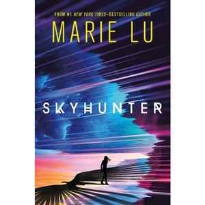 Skyhunter - (Skyhunter Duology) by Marie Lu - 1 of 1