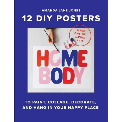 Homebody - by  Amanda Jane Jones (Paperback)
