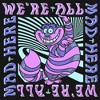 Men's Alice in Wonderland We're All Mad Here Trippy Long Sleeve Shirt - 2 of 4