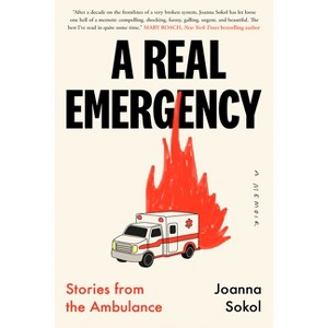 A Real Emergency - by  Joanna Sokol (Paperback) - 1 of 1