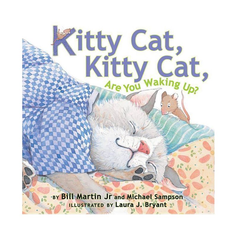 Kitty Cat, Kitty Cat, Are You Waking Up? - by  Bill Martin & Michael Sampson (Paperback), 1 of 2