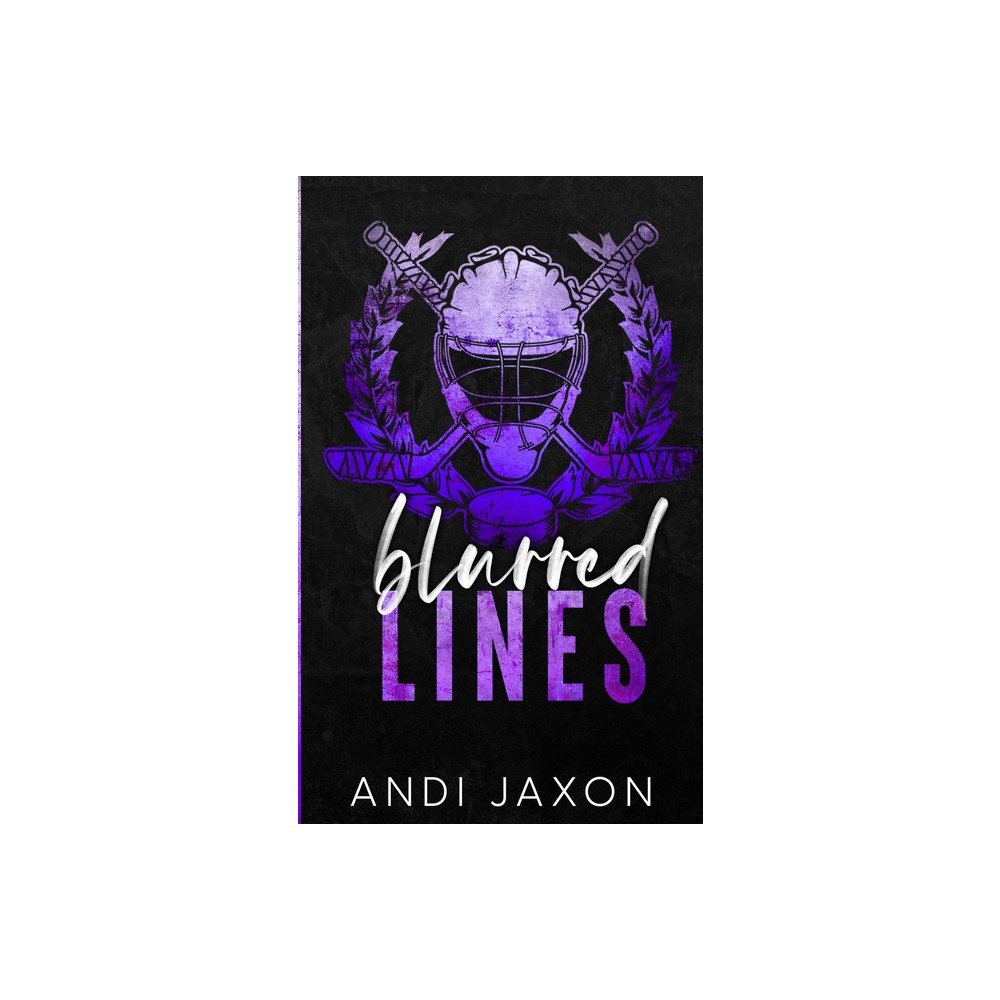 Blurred Lines - by Andi Jaxon (Paperback)