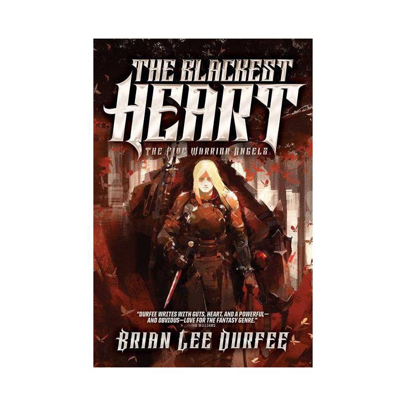 The Blackest Heart - (Five Warrior Angels) by  Brian Lee Durfee (Paperback), 1 of 2