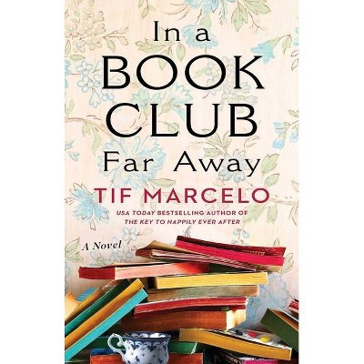 In a Book Club Far Away - by Tif Marcelo (Paperback)