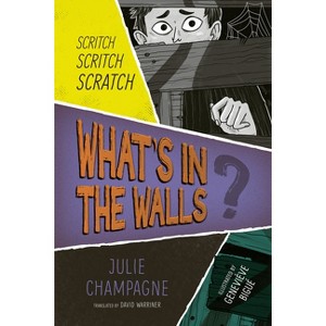 What's in the Walls? - (Orca Shivers) by  Julie Champagne (Paperback) - 1 of 1