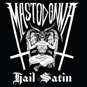 Mastodonna - Hail Satin (Colored Vinyl Pink 180 Gram Vinyl) - 1 of 1