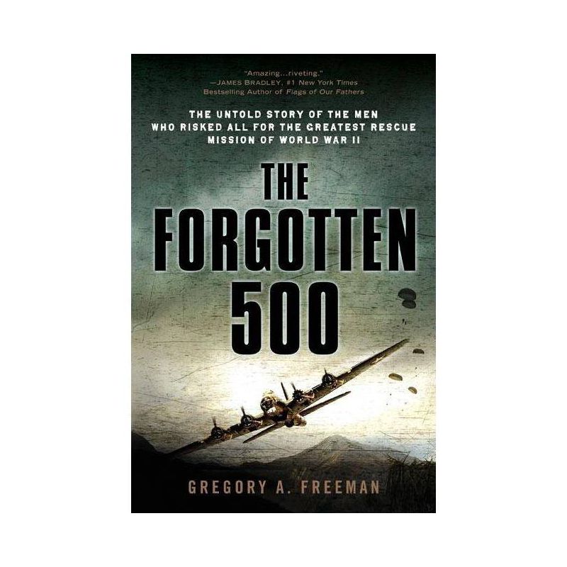 The Forgotten 500 - by Gregory A Freeman (Paperback), 1 of 2