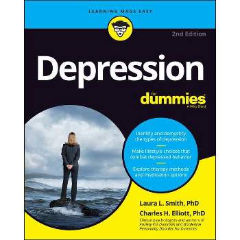 Depression for Dummies - 2nd Edition by  Laura L Smith & Charles H Elliott (Paperback)