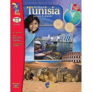 All About Tunisia Grades 3-5 - (Countries Around the Globe) by  Ruth Solski (Paperback) - 1 of 1