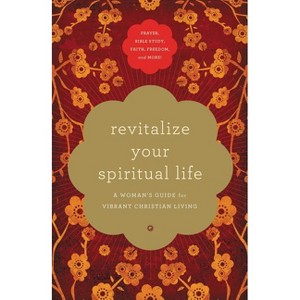 Revitalize Your Spiritual Life - by  Thomas Nelson (Paperback) - 1 of 1