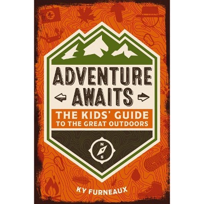 Adventure Awaits - by  Ky Furneaux (Paperback)