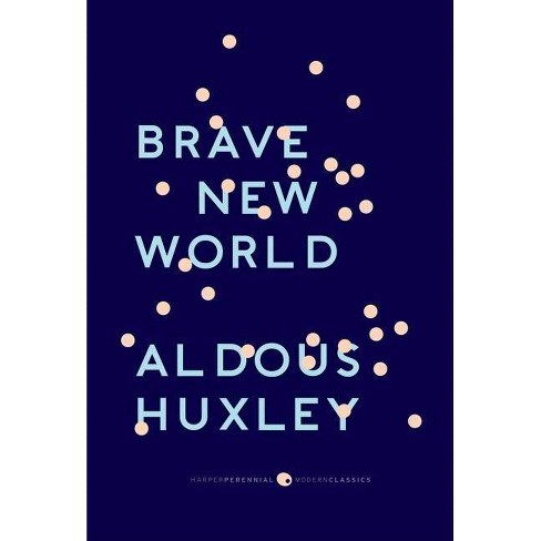 Brave New World - (Harper Perennial Modern Classics) by  Aldous Huxley (Paperback) - image 1 of 1