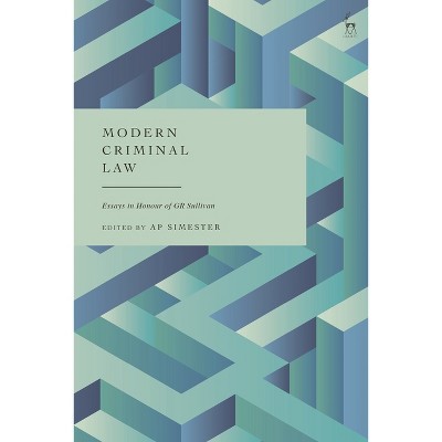 Modern Criminal Law - by  A P Simester (Paperback)