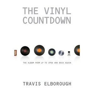 The Vinyl Countdown - by  Travis Elborough (Paperback) - 1 of 1