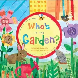 Who's in the Garden? - by  Phillis Gershator (Board Book)