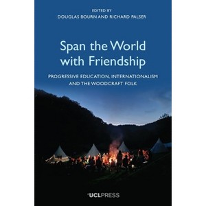 Span the World with Friendship - by  Douglas Bourn & Richard Palser (Paperback) - 1 of 1