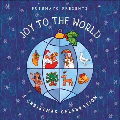 Putumayo Presents - Joy to The World (CD)