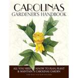 Carolinas Gardener's Handbook (Hardcover) (Reprint) (Toby Bost)